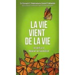 La Vie Vient De La Vie